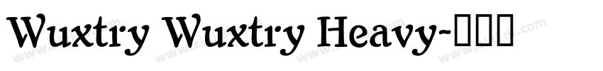 Wuxtry Wuxtry Heavy字体转换